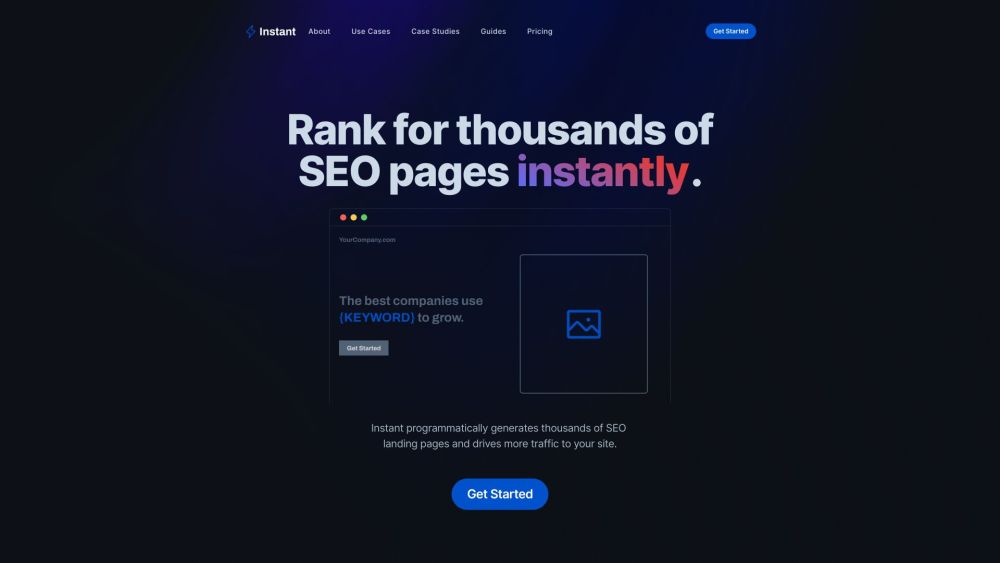 Instant: No-Code SEO Automation & Landing Page Builder – Generate Thousands of SEO-Optimized Pages in Seconds, Boost Traffic with Zero Coding
