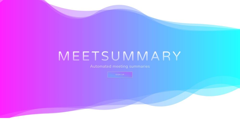 MeetSummary : AI-Powered, Accurate, Reliable Meeting Summaries