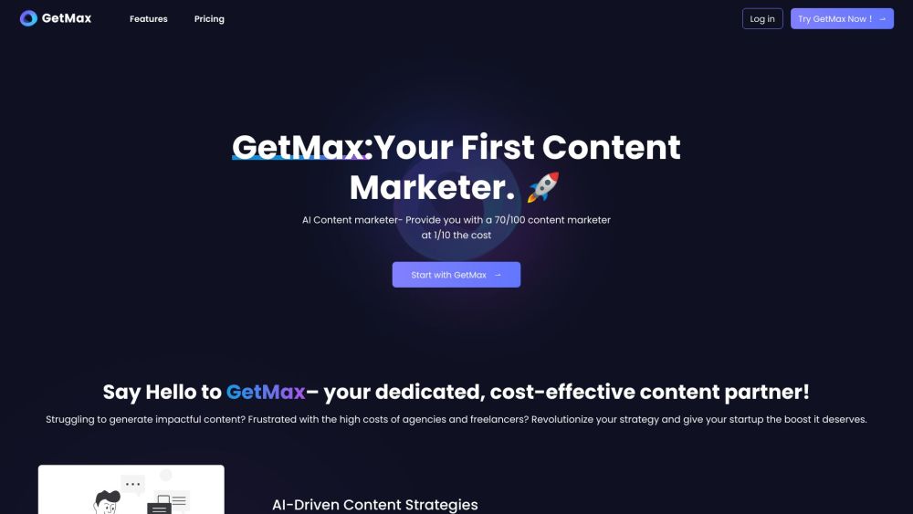 GetMax: AI Content Marketing, Scalable, Affordable for Startups